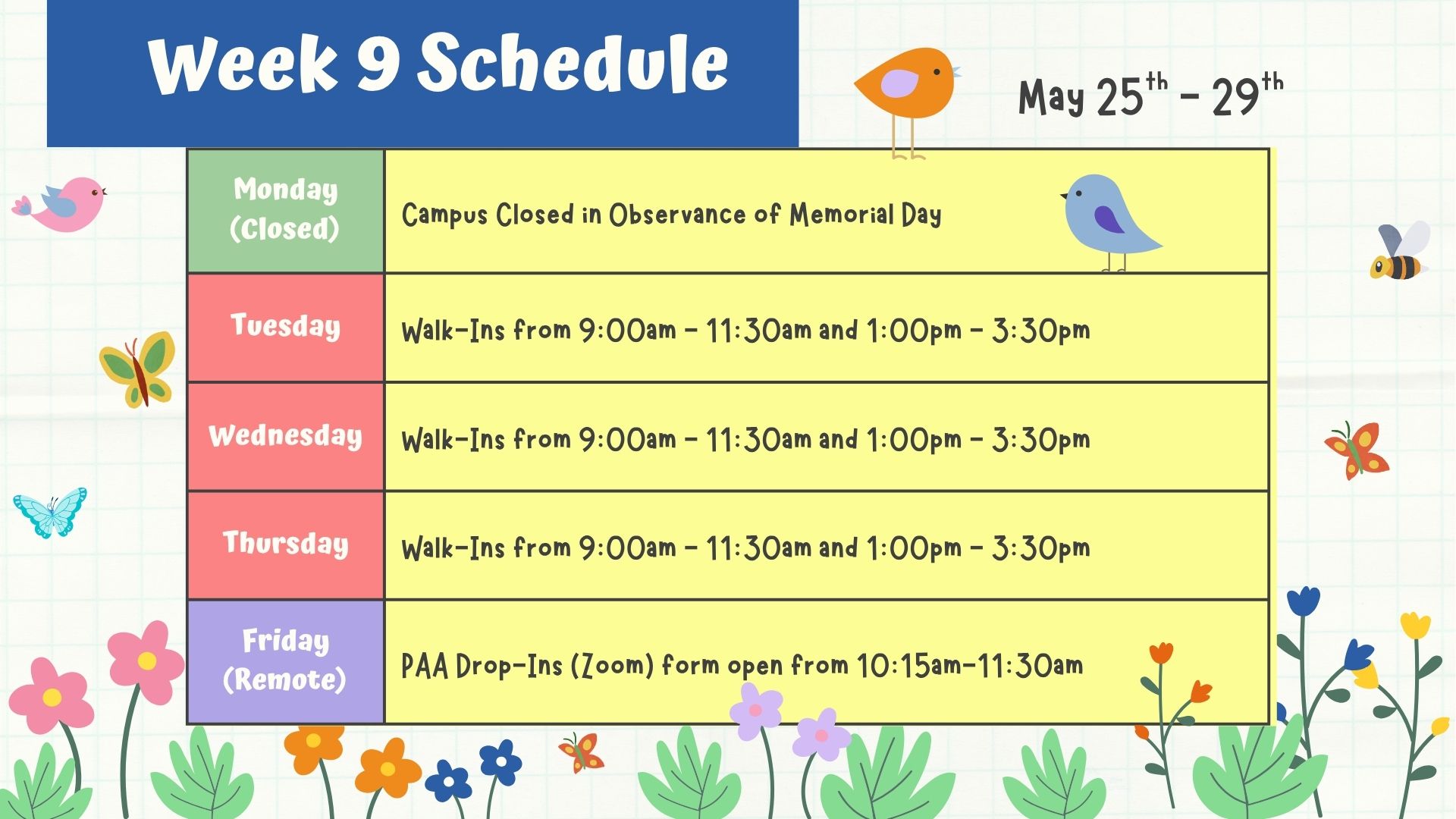 Spring Quarter Week 9 Schedule Spring Quarter Week 9 Schedule